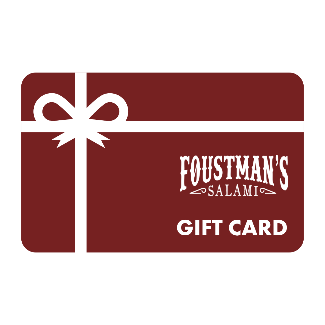Foustman's Salami Gift Card